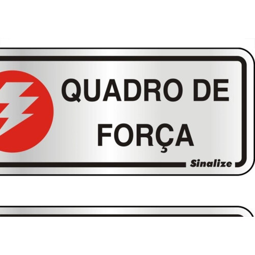Placa Sinalizacao Aluminio 06X15 ''Quadro Forca Luz'' 2 Pecas 120Al