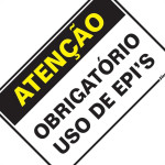 Placa Sinalizacao Poliestireno 20X30 ''Atencao Obrigatorio O Uso De Epis'' 250Bt