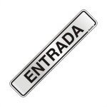 Placa Sinalizacao Aluminio 05X25 ''Entrada'' 100Al