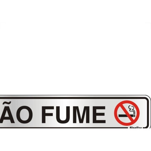 Placa Sinalizacao Aluminio 05X25 ''Nao Fume'' 100Ar