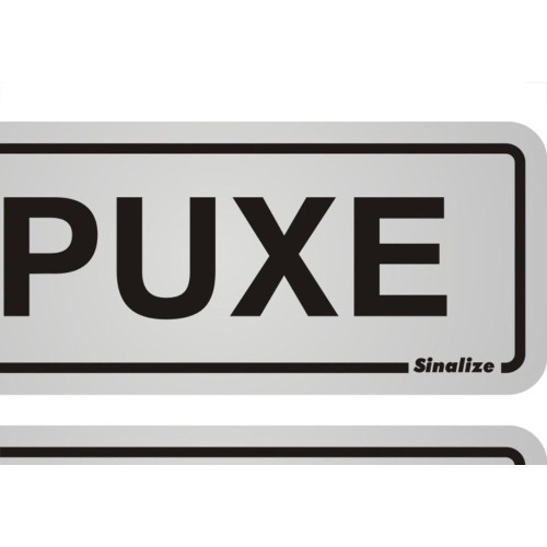 Placa Sinalizacao Aluminio 06X15 ''Puxe/Empurre'' 2 Pecas 120Ag