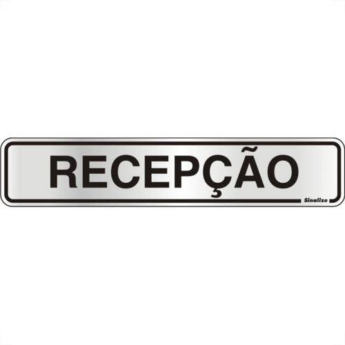 Placa Sinalizacao Aluminio 05X25 ''Recepcao'' 100Ck